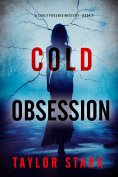 eBook: Cold Obsession (A Carly Phoenix FBI Suspense Thriller—Book 7)