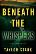 eBook: Beneath the Whispers (A Sienna Dusk Suspense Thriller—Book 5)