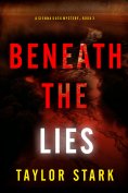 eBook: Beneath the Lies (A Sienna Dusk Suspense Thriller—Book 3)