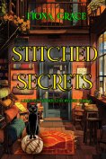 ebook: Stitched Secrets (A Hazel Stitchworth Cozy Mystery—Book 6)