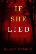 eBook: If She Lied (A Kate Wise Mystery—Book 8)