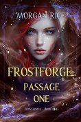 eBook: Frostforge: Passage One (Book One of the Frostforge Series)