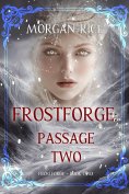eBook: Frostforge: Passage Two (Book Two of the Frostforge Series)