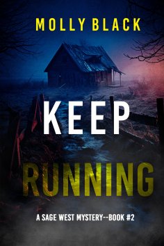 eBook: Keep Running (A Sage West FBI Suspense Thriller—Book Two)