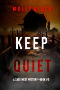 eBook: Keep Quiet (A Sage West FBI Suspense Thriller—Book Three)