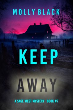 eBook: Keep Away (A Sage West FBI Suspense Thriller—Book Seven)
