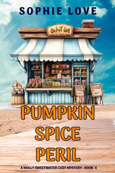 eBook: Pumpkin Spice Peril (A Molly Sweetwater Cozy Mystery—Book Four)