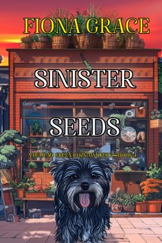 eBook: Sinister Seeds (A Delilah Green Cozy Mystery—Book 4)