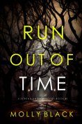 eBook: Run Out Of Time (A Serena Knox Suspense Thriller—Book Five)