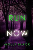 eBook: Run Now (A Serena Knox Suspense Thriller—Book Six)