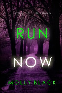 eBook: Run Now (A Serena Knox Suspense Thriller—Book Six)