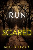 eBook: Run Scared (A Serena Knox Suspense Thriller—Book Seven)