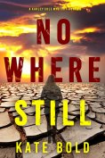 eBook: Nowhere Still (A Harley Cole FBI Suspense Thriller—Book 15)