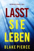 eBook: Lass sie leben (Ein Fiona Red FBI-Thriller – Band 5)