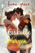 ebook: Eiskalte Herzen (Ein Timberlake Titans Eishockey-Roman – Band 2)