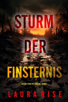 eBook: Sturm der Finsternis (Ein Tori Spark FBI-Thriller – Band 1)