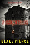 eBook: Aussichtslos (Ein Valerie Law FBI-Thriller – Band 6)