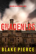 eBook: Gnadenlos (Ein Valerie Law FBI-Thriller – Band 8)