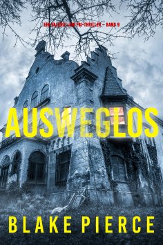 eBook: Ausweglos (Ein Valerie Law FBI-Thriller – Band 9)