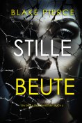 eBook: Stille Beute (Ein Sheila Stone Thriller – Band 6)
