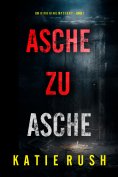 eBook: Asche zu Asche (Ein Dirk King FBI-Thriller – Band 1)