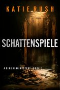 eBook: Schattenspiele (Ein Dirk King FBI-Thriller – Band 2)