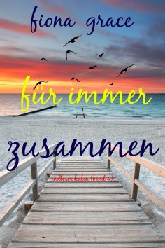 eBook: Für immer zusammen (Endloser Hafen – Band 4)