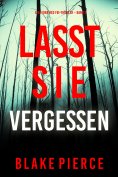 eBook: Lasst Sie Vergessen (Ein Fiona Red FBI-Thriller – Band 9)