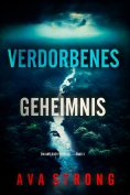 eBook: Verdorbenes Geheimnis (Ein Amy Rush Thriller — Band 3)