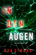 eBook: In Den Augen (Ein Elle Keen FBI-Thriller — Band 3)