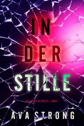 eBook: In Der Stille (Ein Elle Keen FBI-Thriller — Band 5)