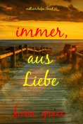 eBook: Immer, aus Liebe—Endloser Hafen (Band 7)